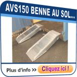AVS 150 - Rampes en aluminium spéciales BENNES AU SOL et trottoirs